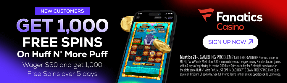 Fanatics Casino welcome bonus