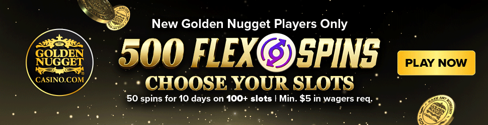 Golden Nugget Casino sign up bonus