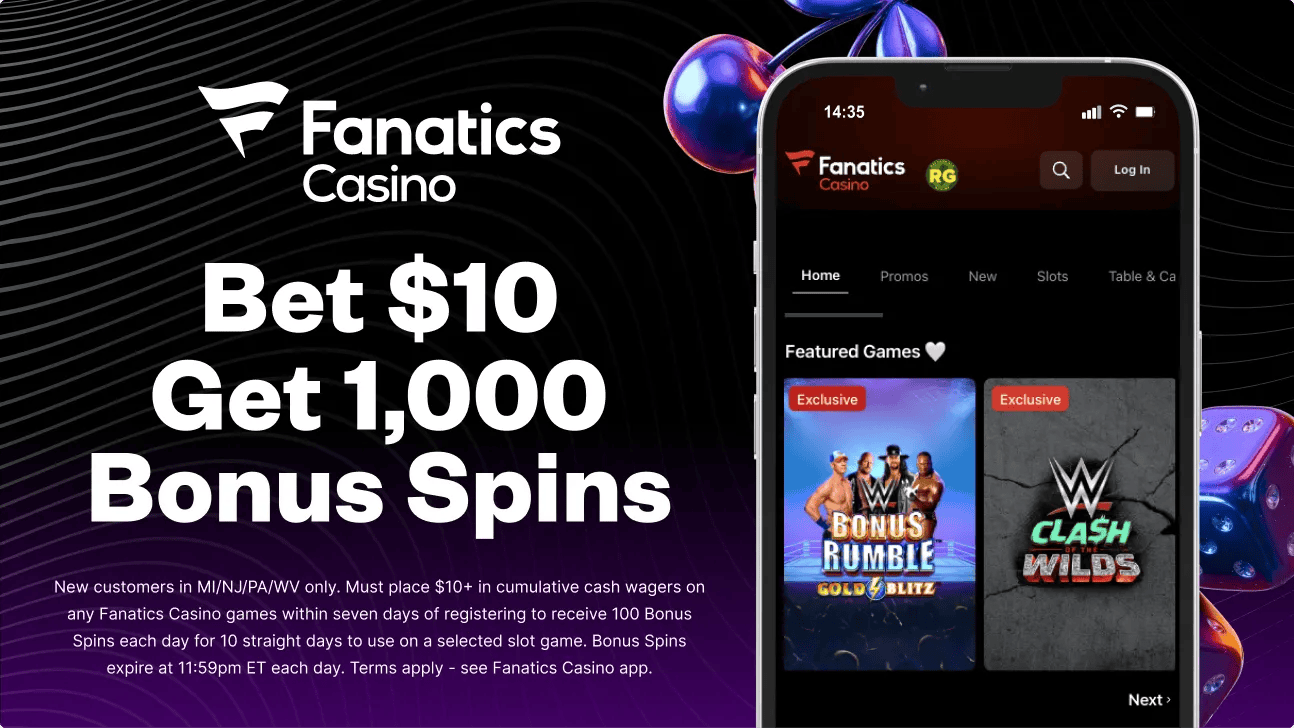 Fanatics Casino welcome bonus