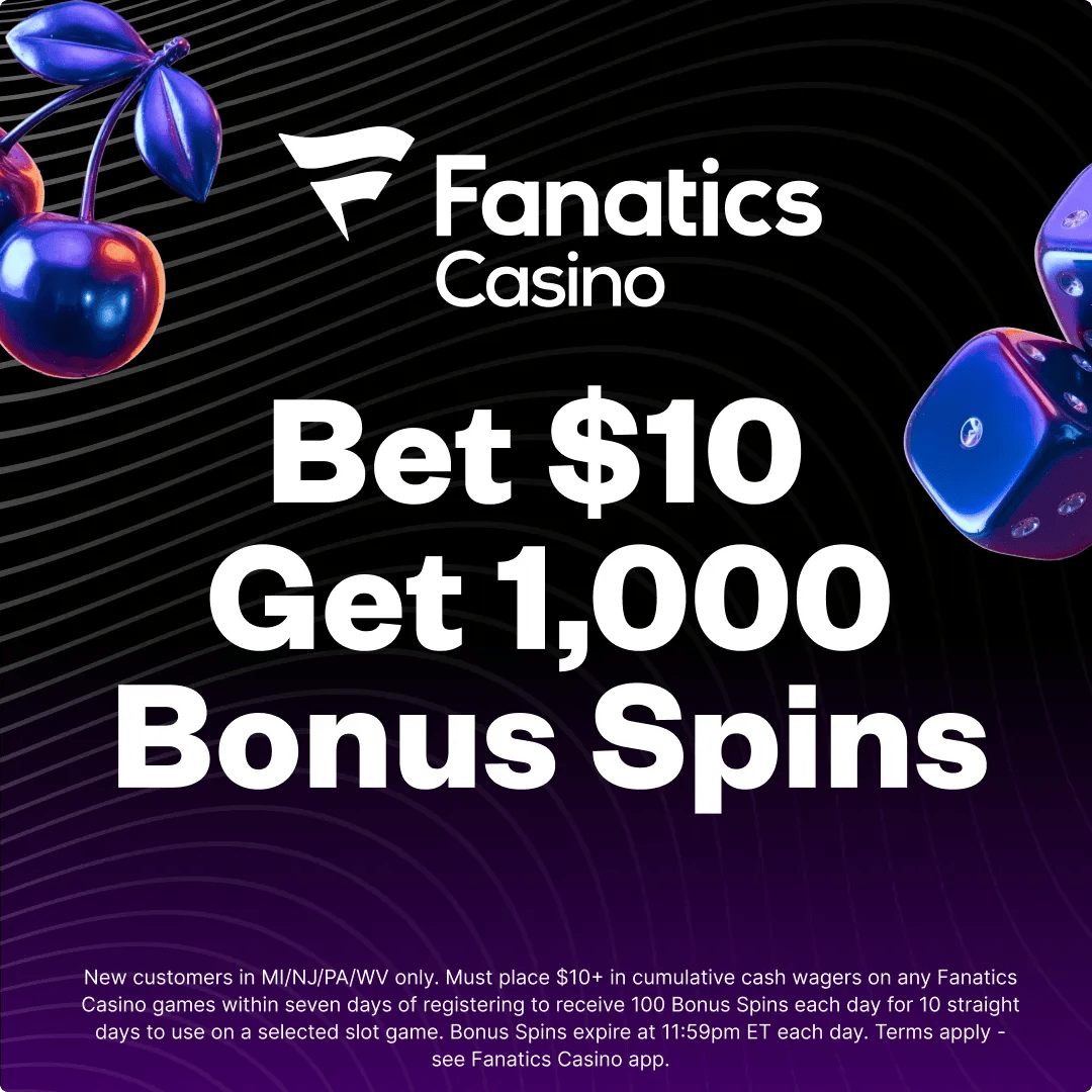 Fanatics Casino welcome bonus