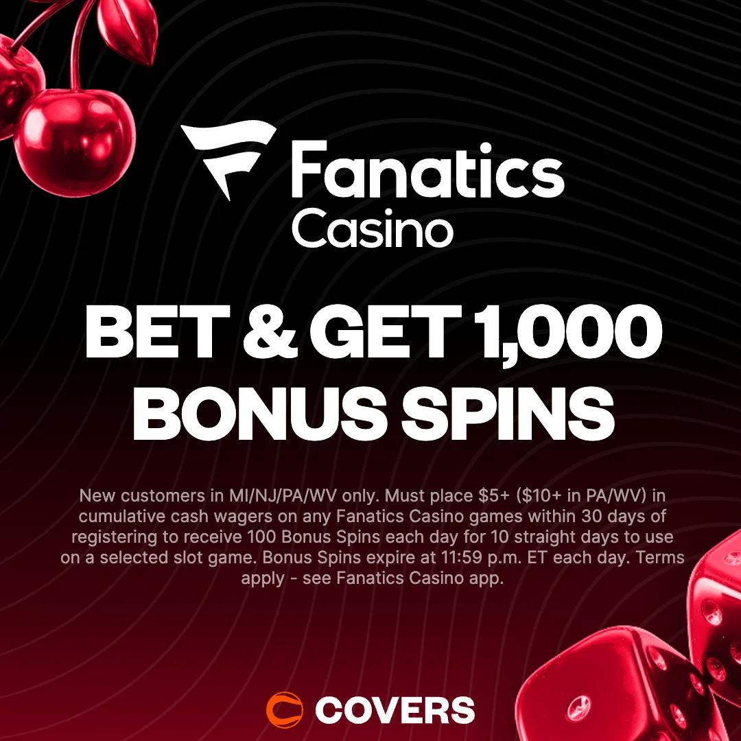 Fanatics Casino welcome bonus