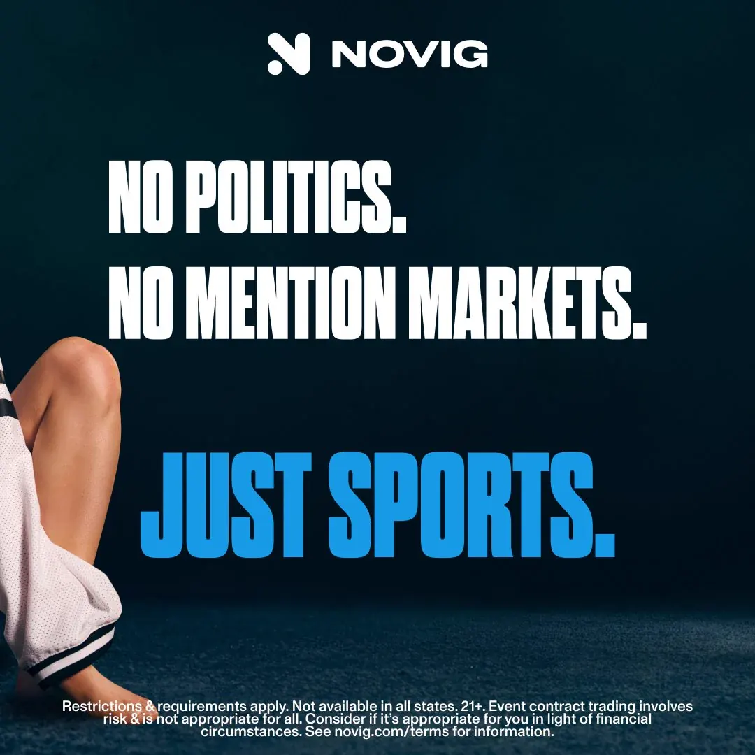 Novig Just Sports campaign showcasing no politics or no mention markets