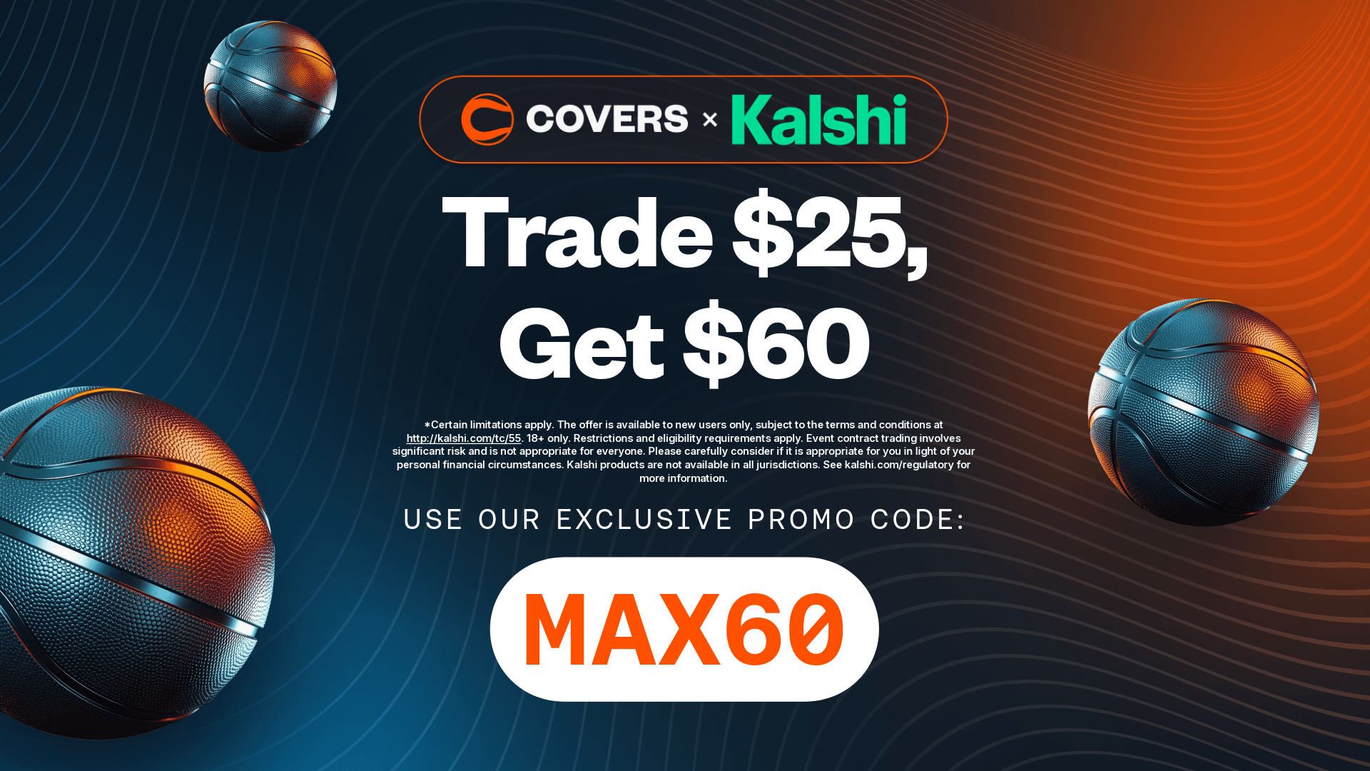 Covers - Use Kalshi referral code MAX60.