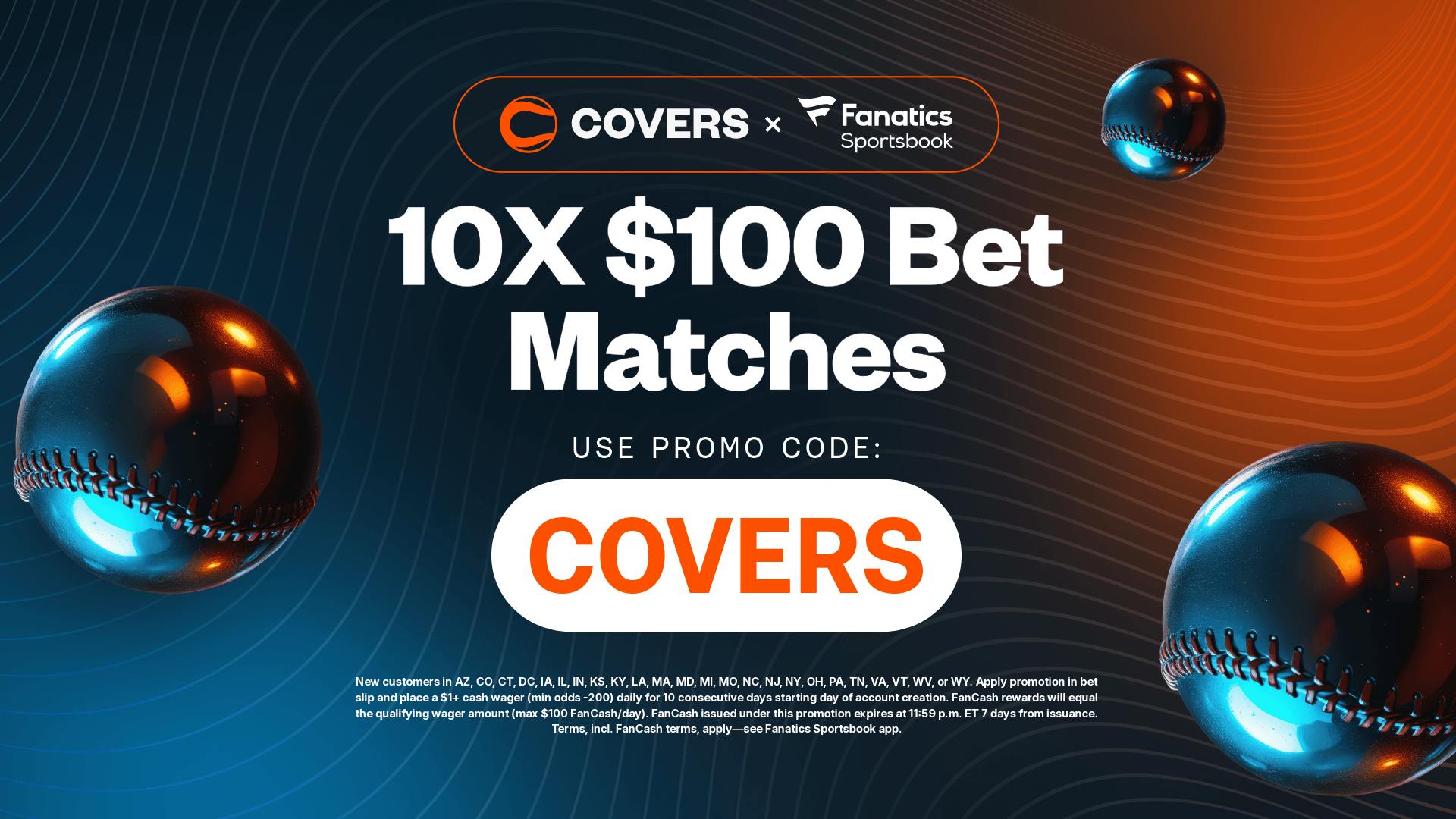 Fanatics Sportsbook Promo Code COVERS: Get $100 FanCash for MLB & WNBA Games