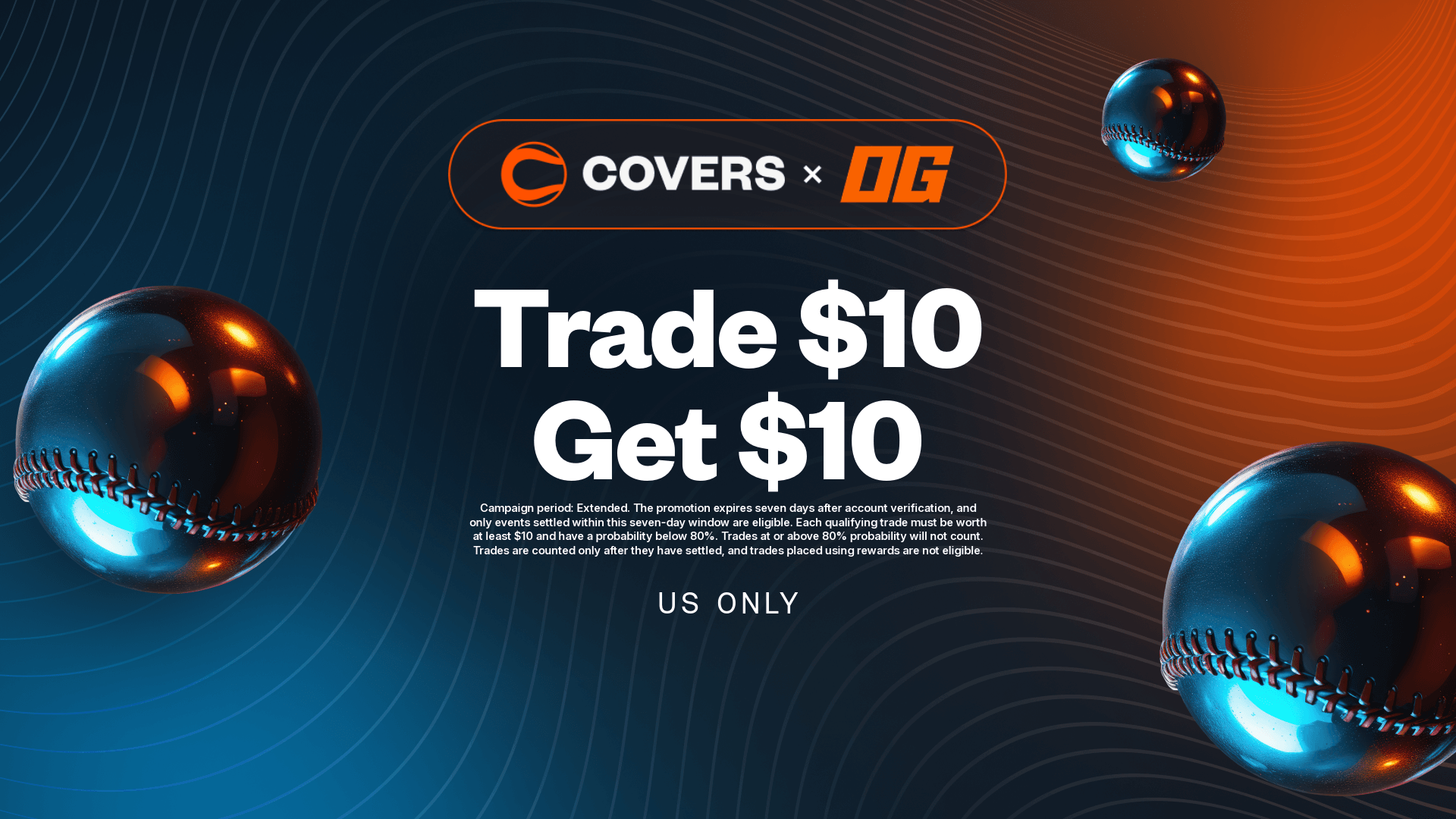 Trade $10, get $10 bonuses on the OG prediction market app.