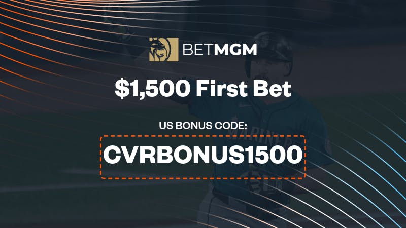 The Best BetMGM Bonus Code 'CVRBONUS1500' Gives Up To $1.5K Bonus Bets Back On Blue Jays vs Mariners