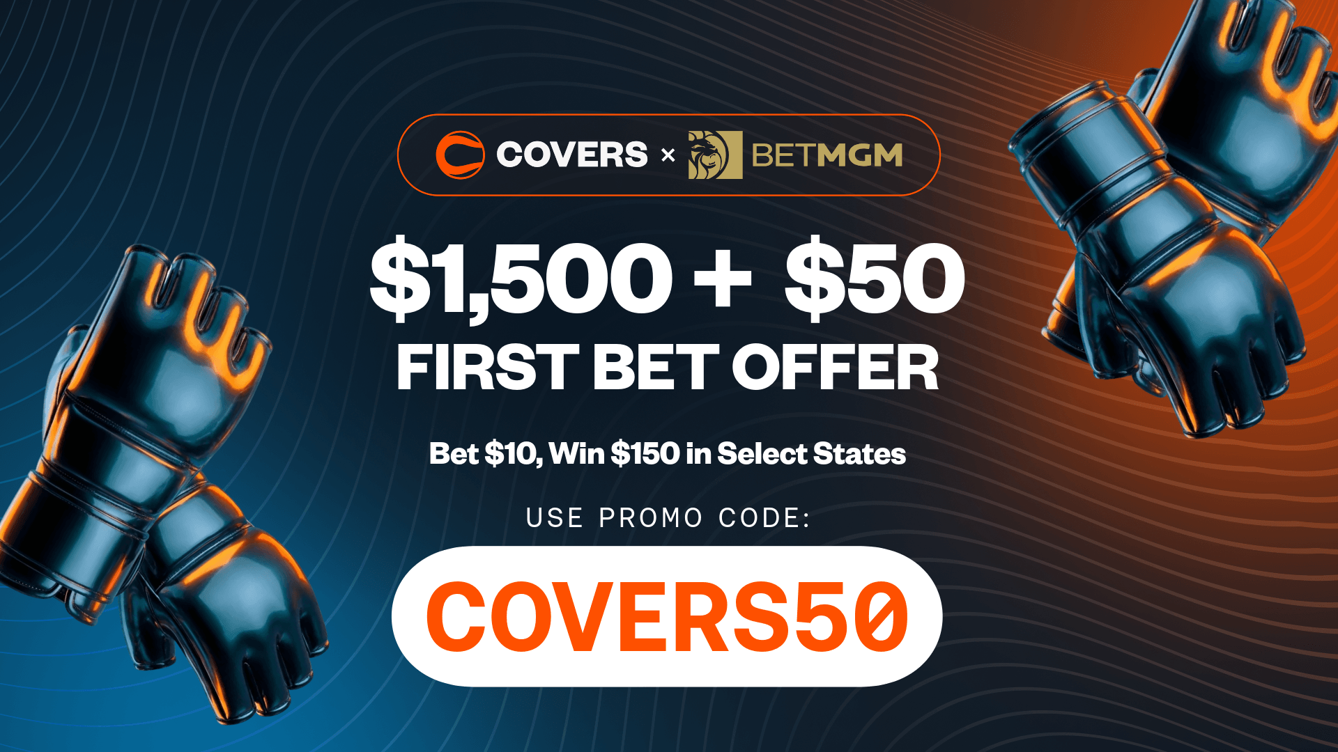 Use BetMGM bonus code COVERS50 to get up to $1,500 bonus bets back if your first bet loses.