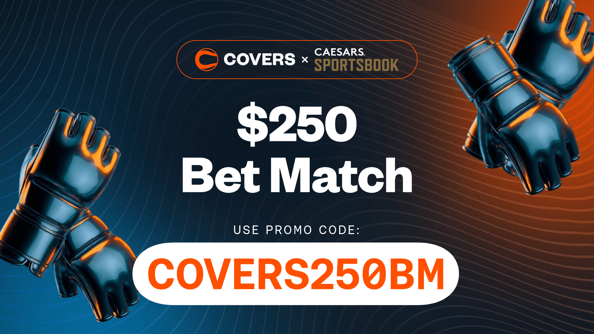 Use Caesars Sportsbook promo code "COVERS250BM" to claim a $250 bet match offer.