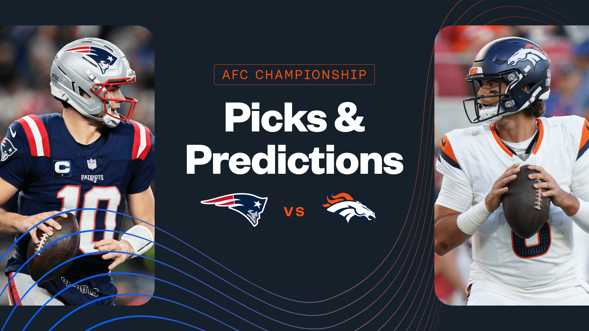 How To Bet - Patriots vs Broncos Predictions, Picks & Best Bets for Today's AFC Championship Game
