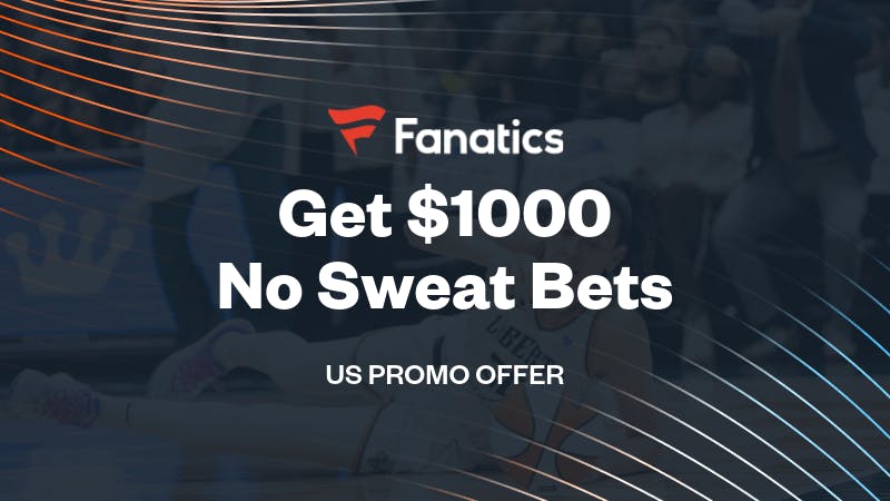 Claim The Fanatics Sportsbook Promo For Up To $1000 No Sweat Bets Starting With Aces Vs Liberty