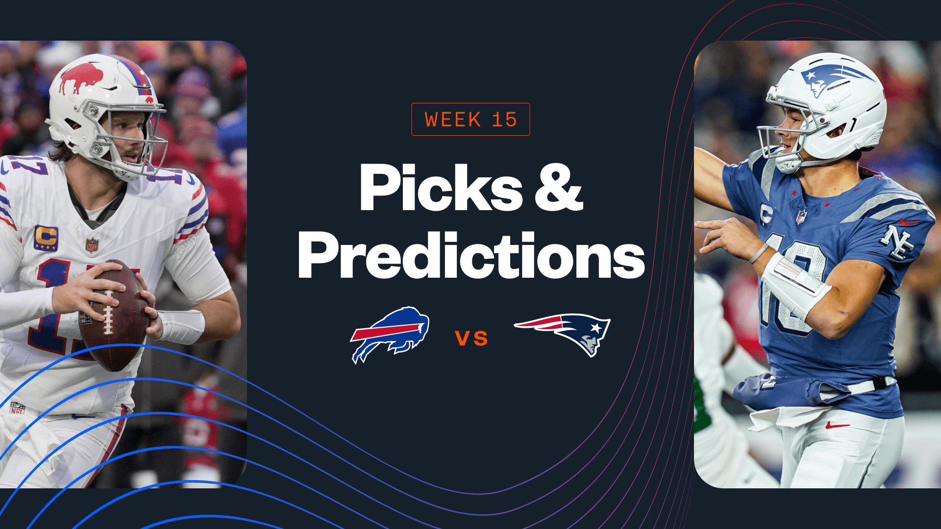 Bills vs Patriots Predictions, Picks & Best Bets for Today's NFL Week 15 Game