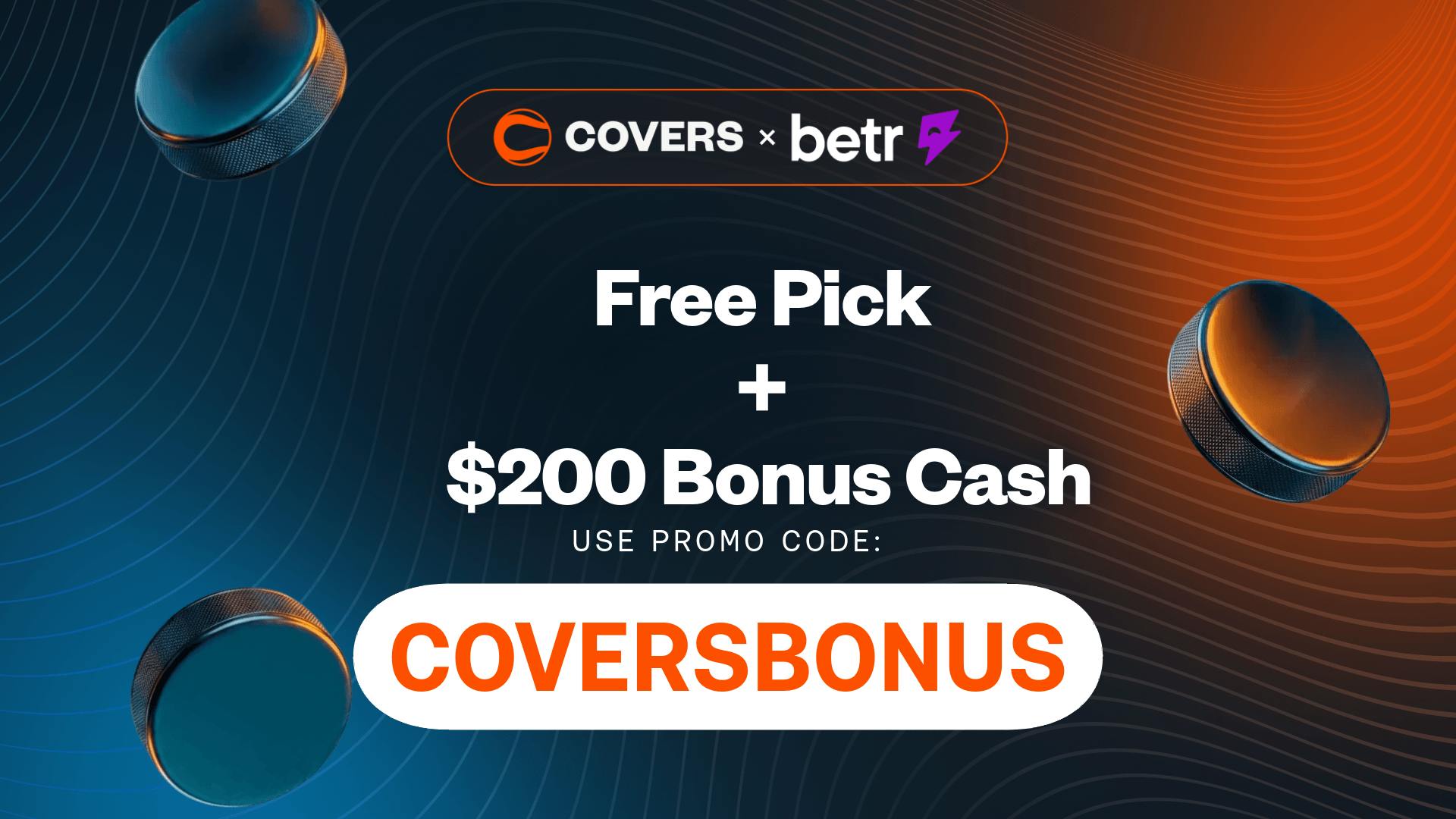 Betr Picks Promo COVERSBONUS: Get $200 Bonus for Golden Knights vs. Ducks, NHL Picks