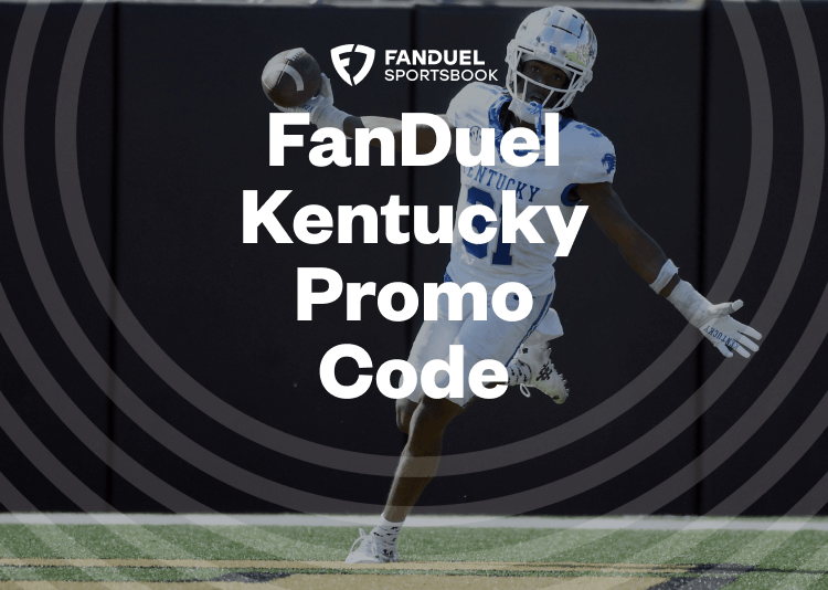 FanDuel Kentucky Promo Lets You Bet $5 for $200 Bonus Bets to Mark Legal Sports Betting