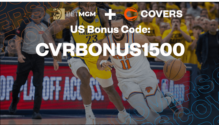 BetMGM Bonus Code: Up to $1,500 Back if Your First Pacers vs Knicks Bet Loses