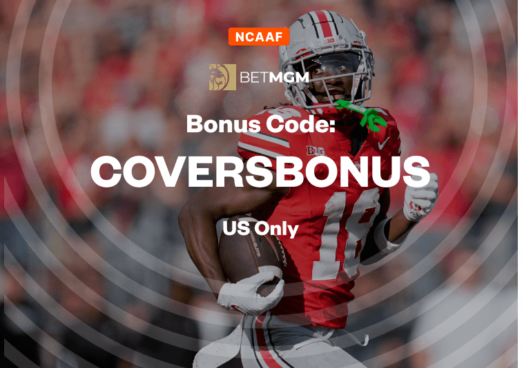 BetMGM Bonus Code: Use COVERSBONUS to Get Up to $1,500 in Bonus Bets For Ohio State vs Notre Dame