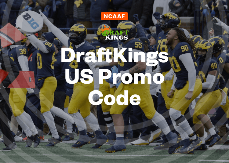 How To Bet - Top DraftKings Promo Code Gives Chance At $150 for Ohio State vs. Michigan and Notre Dame vs USC