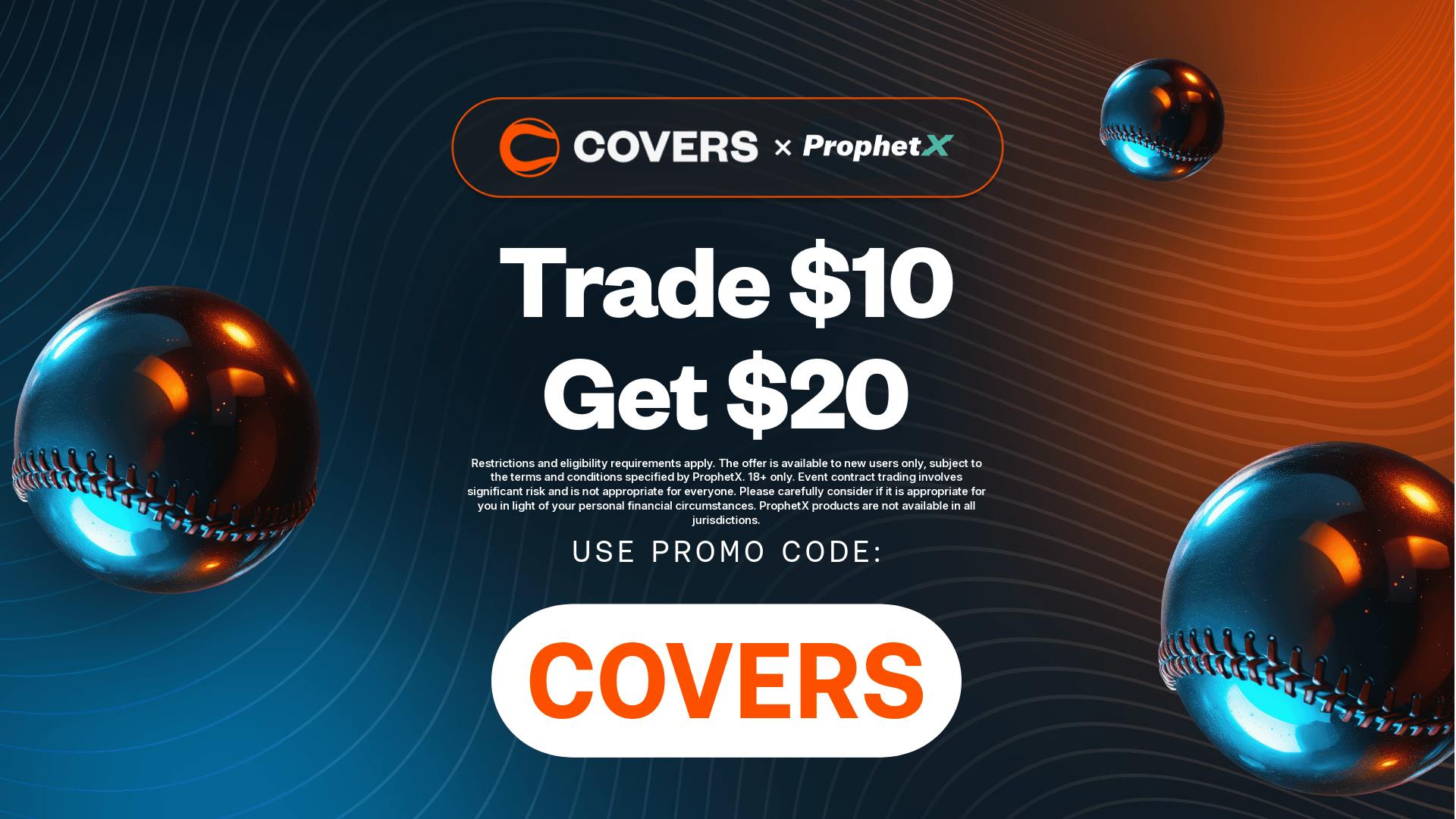 ProphetX Promo Code COVERS: Get $20 Bonus for MLB & WNBA Games