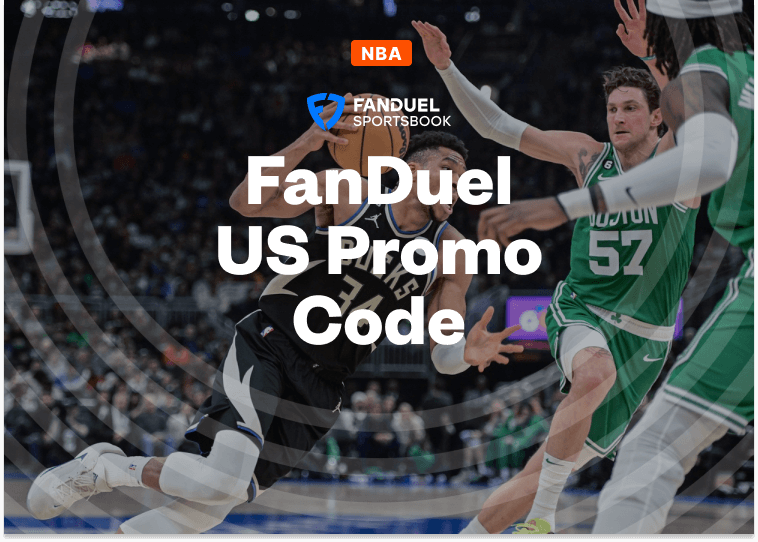 FanDuel Promo Code: Get a $1,000 No Sweat First Bet for Celtics vs Bucks