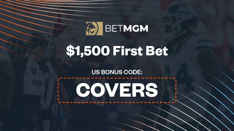BetMGM Bonus Code COVERS: Get $1,500 Bonus for Thursday Night Football Jets vs. Patriots