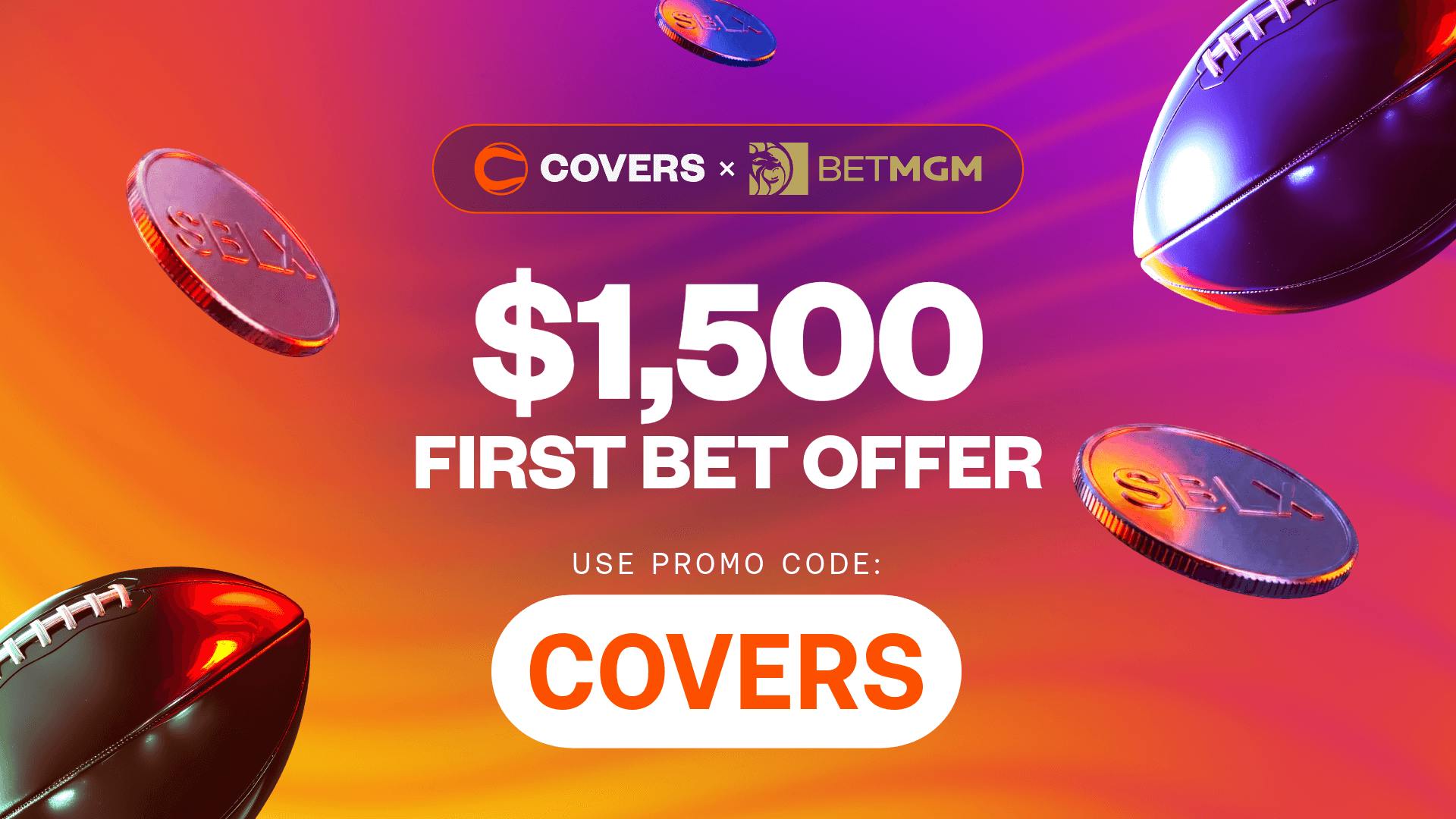 BetMGM Bonus Code 'COVERS': Get Up To $1,500 Bonus Bets Back If Your Coin Toss First Bet Doesn't Hit