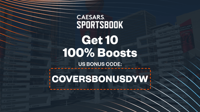 How To Bet - Caesars Sportsbook Promo Code 'COVERSBONUSDYW': Bet $1 on the NCAA Tournament, Get 10 Boosts