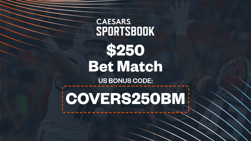 Use Caesars Sportsbook promo code "COVERS250BM" to claim a $250 bet match offer.