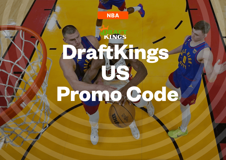 DraftKings Promo Code: $200 in NBA Finals Game 4 Bonus Bets, Win or Lose