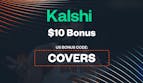 Use Kalshi Promo Code 'COVERS' For A $10 Bonus For Your First $100 Trade On NBA Or NHL