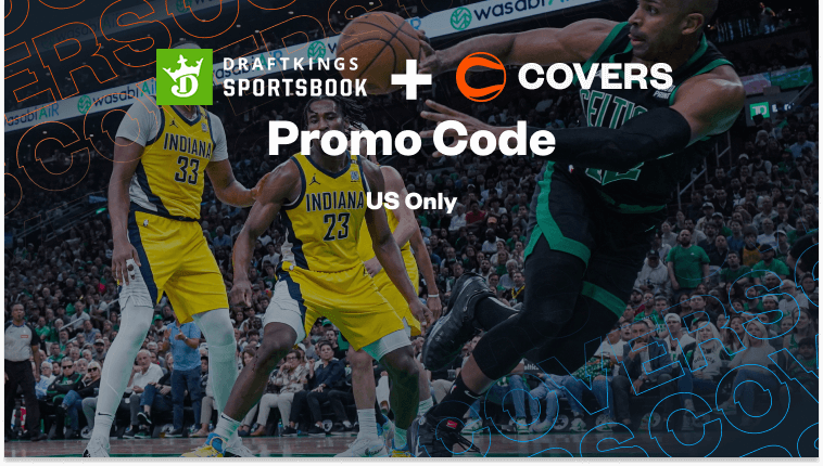 DraftKings Promo Code: Get a $1,500 No Sweat Bet For Celtics vs Pacers