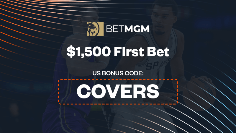 Use BetMGM bonus code "COVERS" to get up to $1,500 bonus bets back if your first bet loses. - IMAGN IMAGES
