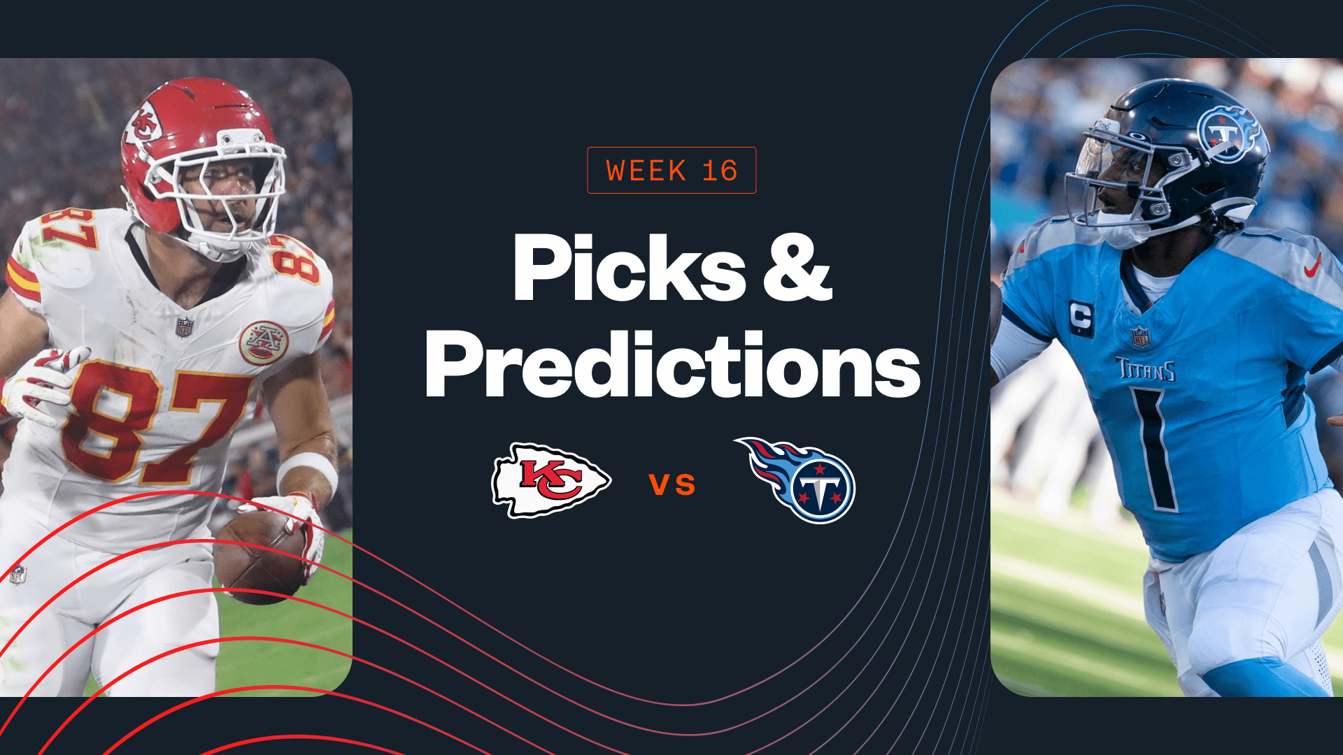 How To Bet - Chiefs vs Titans Predictions, Picks & Best Bets for Today's NFL Week 16 Game