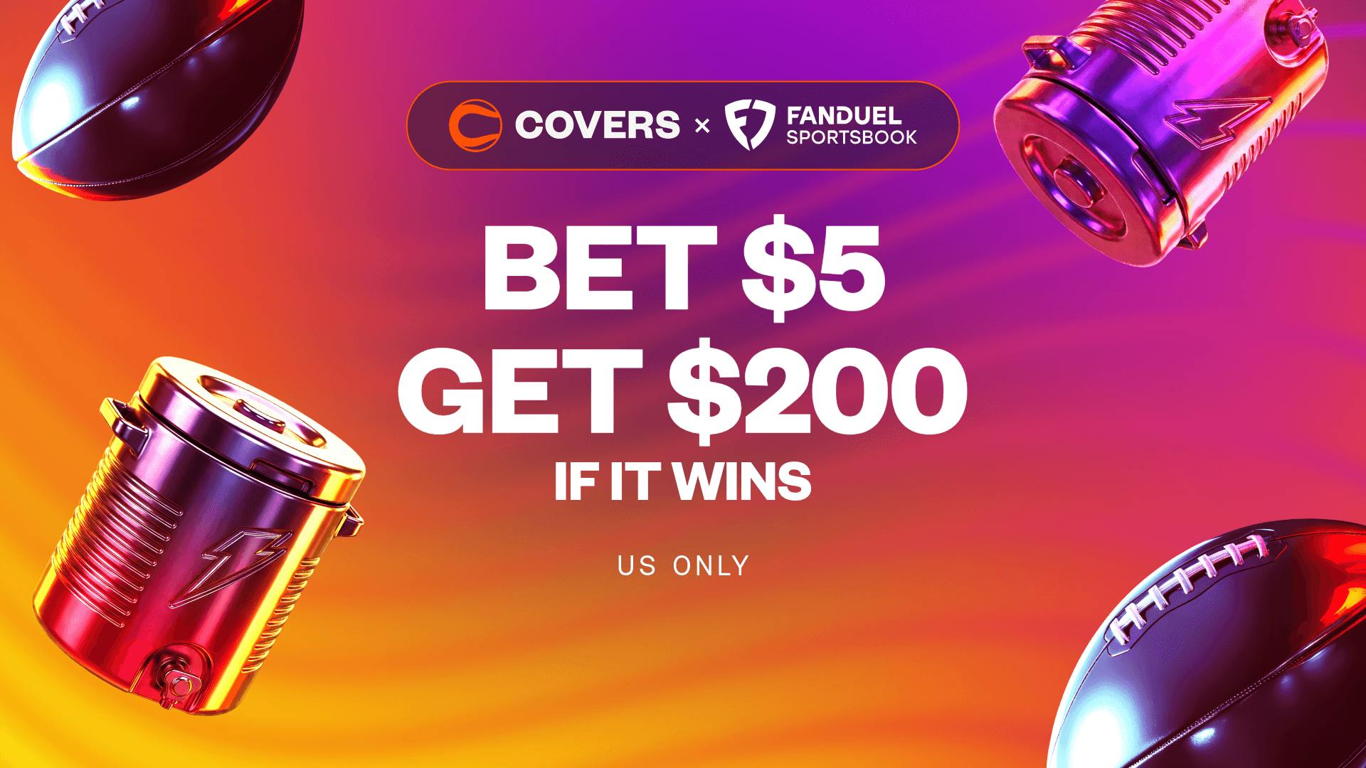 Bet $5, get $200 bonus bets if it wins without needing a FanDuel promo code.