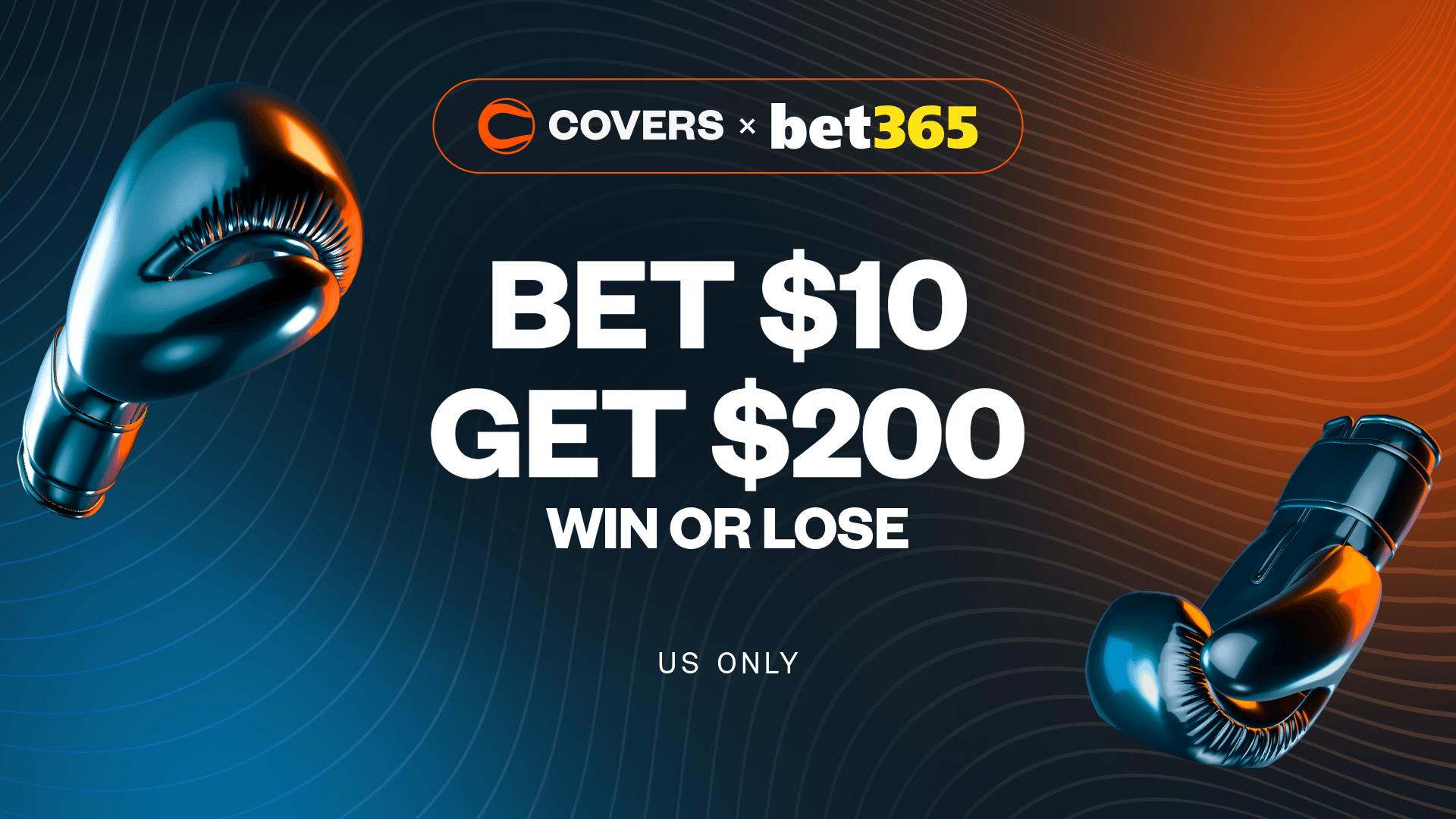 Use bet365 bonus code COVERS to Bet $10, Get $200, win or lose on your first bet.