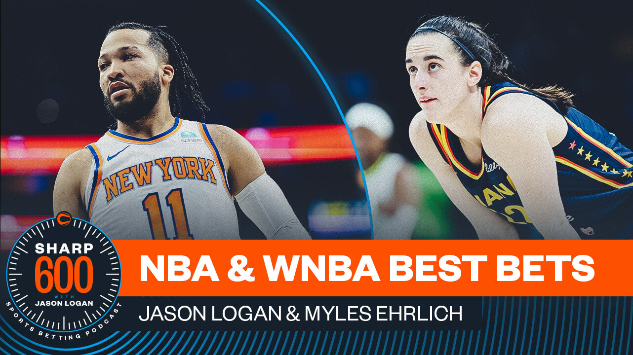 How To Bet - The Sharp 600 Podcast, Presented by bet365: Jason Logan's Best NBA and WNBA Bets!