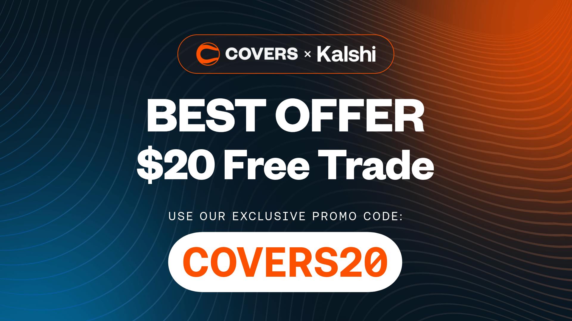 NEW BEST Kalshi Promo Code COVERS20: Unlock a $20 Free Trade With a $10 Deposit in California & Texas
