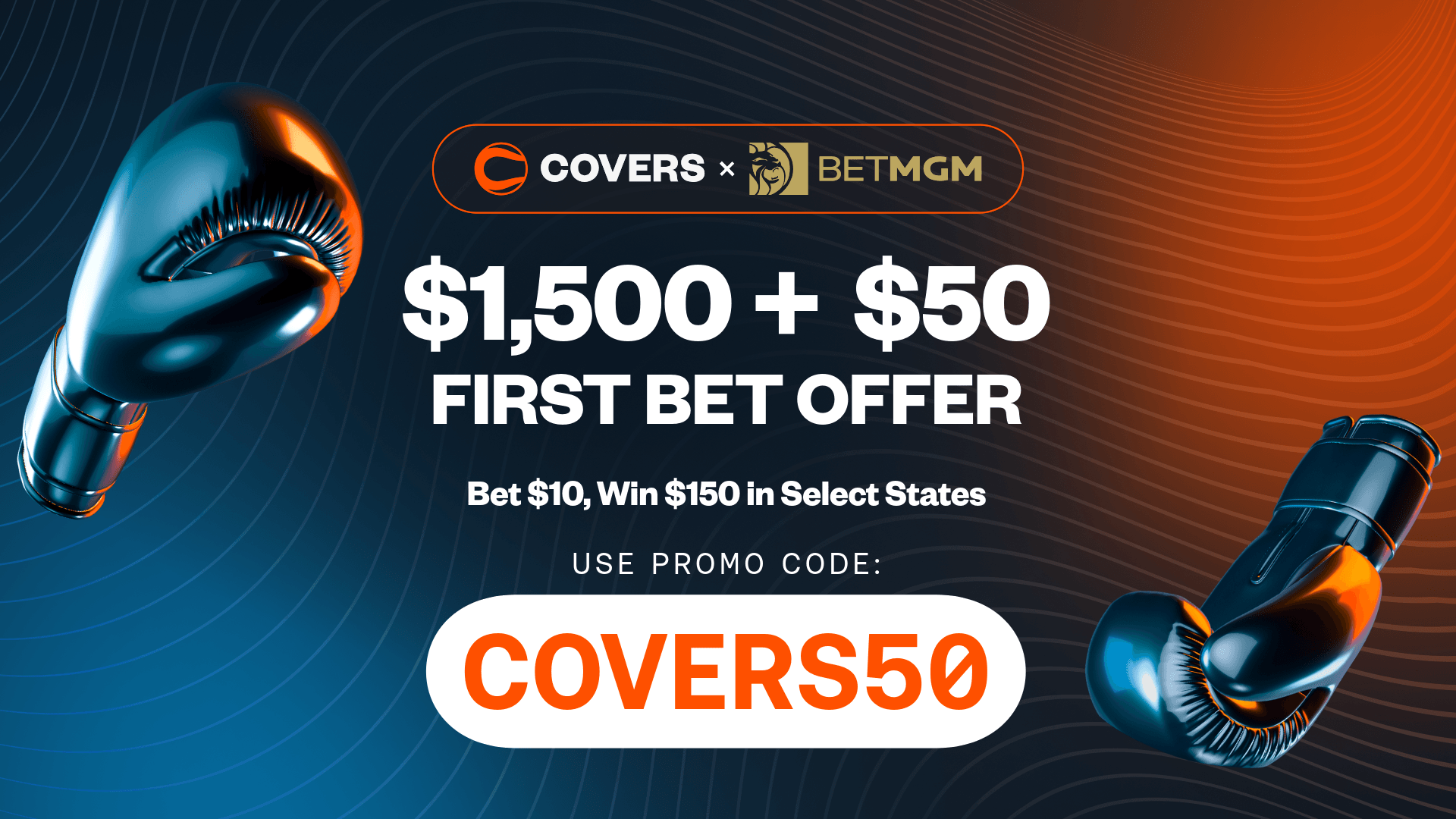 Use BetMGM bonus code COVERS50 to get up to $1,500 bonus bets back if your first bet loses.