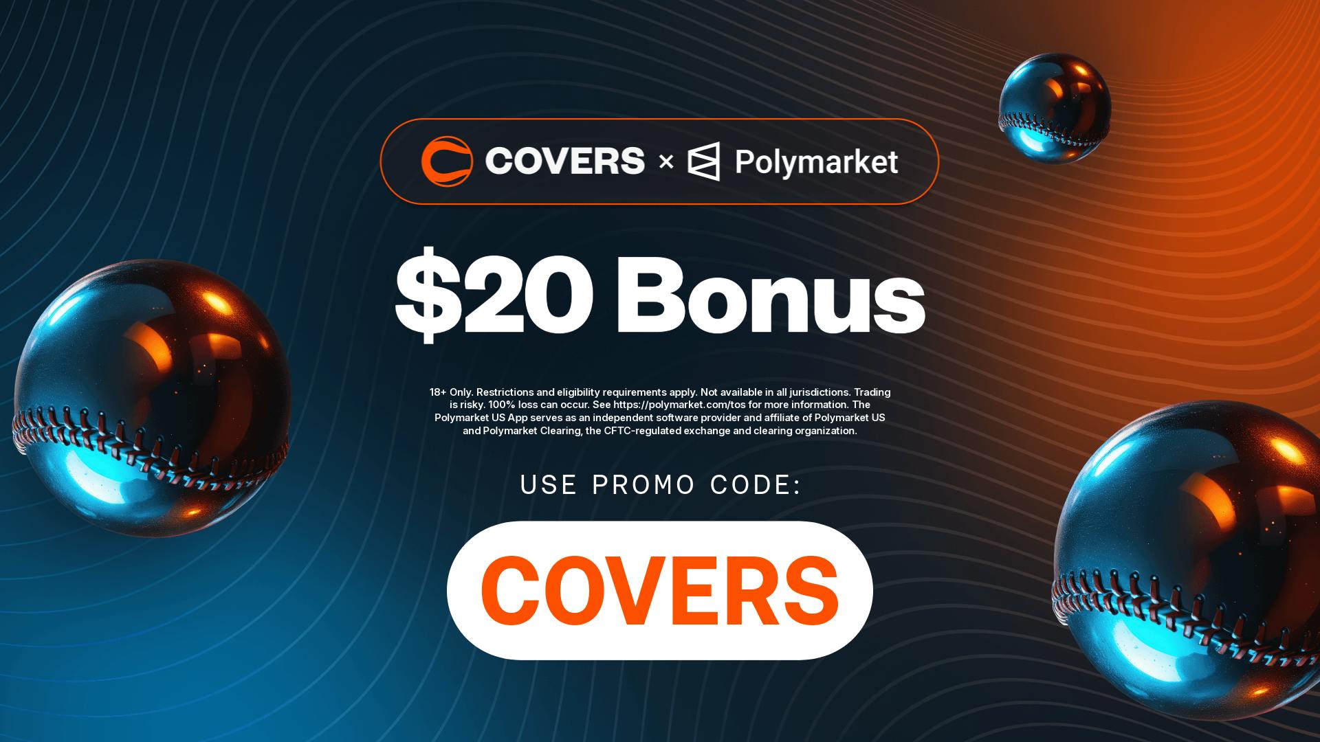 Polymarket Promo Code COVERS: Get $20 Bonus for MLB & WNBA Prediction Markets