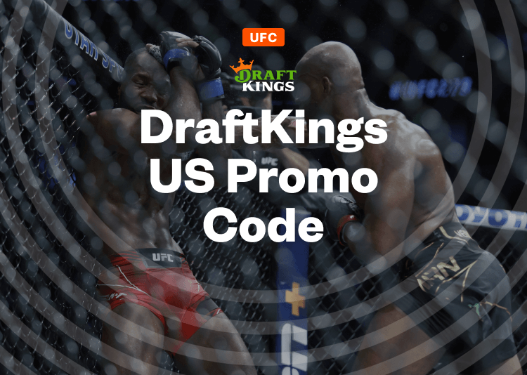 How To Bet - Best DraftKings Promo Code: Bet $5, Get $200 on UFC 286