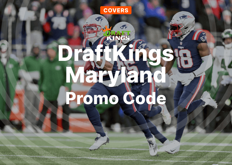 DraftKings Promo Code Gives New Maryland Bettors $200 Guaranteed For A $5 Bet
