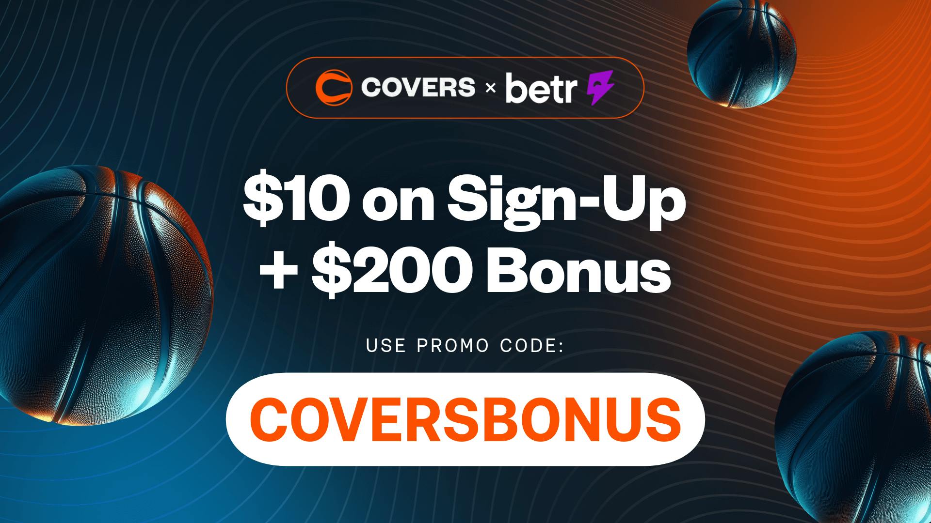 Betr Picks Promo COVERSBONUS: Get $210 Bonus for Bucks vs. Thunder, NBA Picks