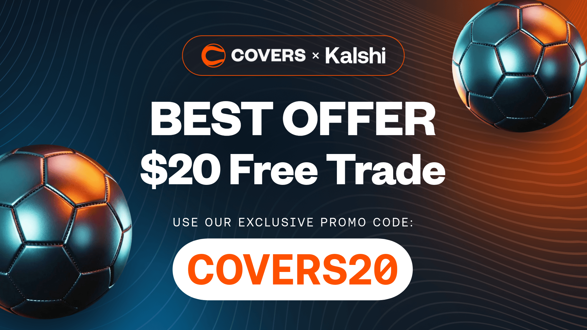 BEST Kalshi Promo Code COVERS20: Deposit $10, Get $20 for France vs Senegal