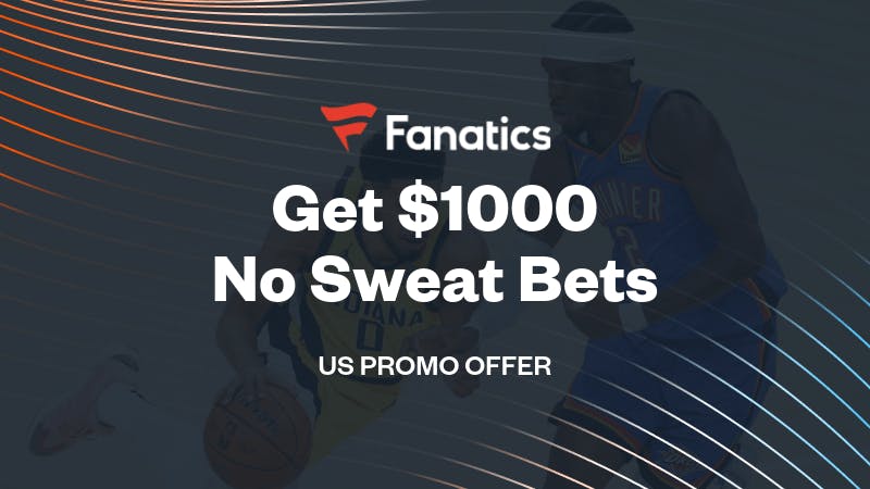 Start Claiming The Fanatics Sportsbook Promo Worth Up To $1K With A Bet On Game 7