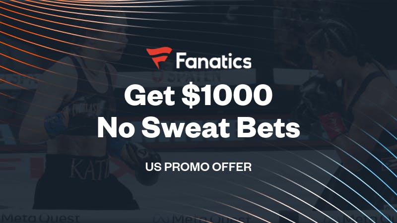 Fanatics Sportsbook Promo: Start Claiming $1000 In Bonuses By Betting Taylor vs Serrano 3