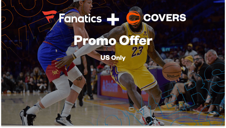 Fanatics Sportsbook Promo Code: Get $100 10X + $25 FanCash for Nuggets vs Lakers