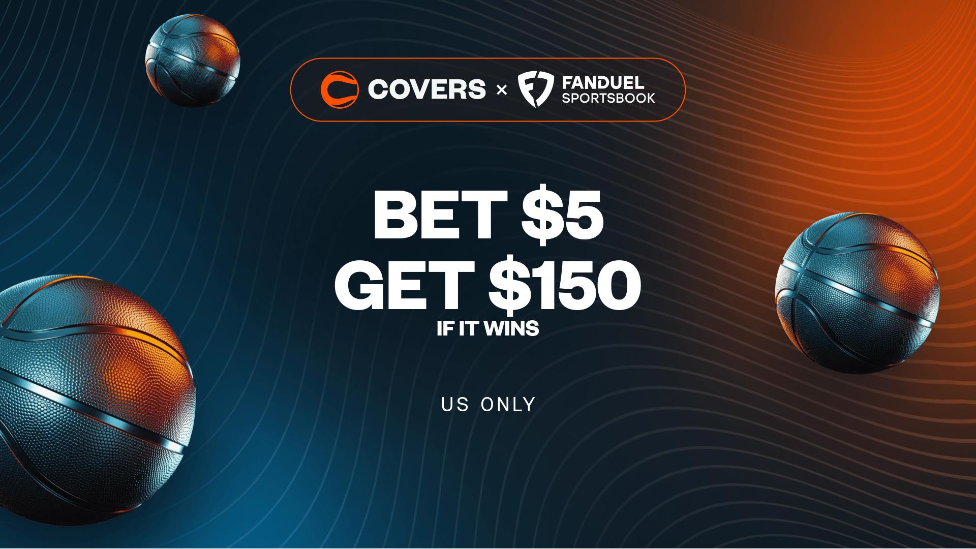 Bet $5, Get $150 Bonus Bets if it wins without needing a FanDuel promo code.