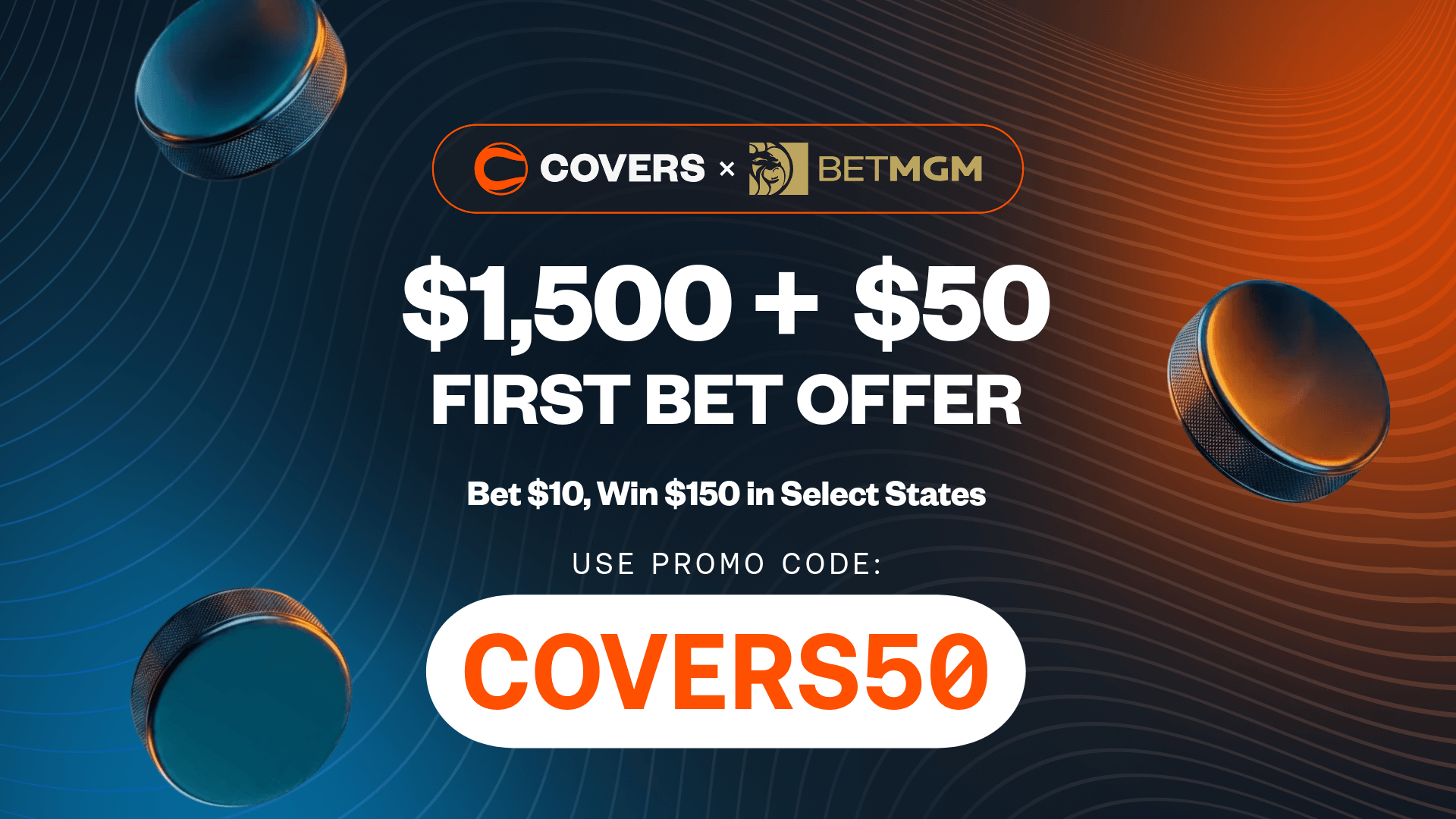 Use BetMGM bonus code COVERS50 to get up to $1,500 bonus bets back if your first bet loses.