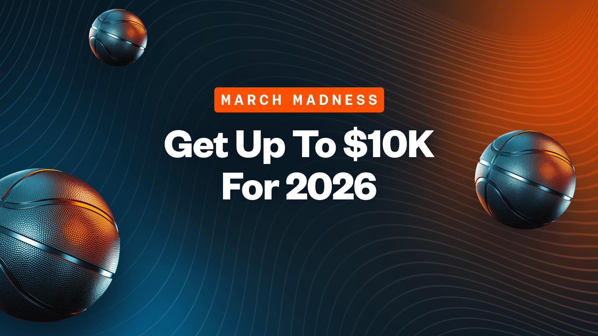 March Madness Betting Promos: Earn Up To $10Kin Bonuses for Round 1 of the Tournament