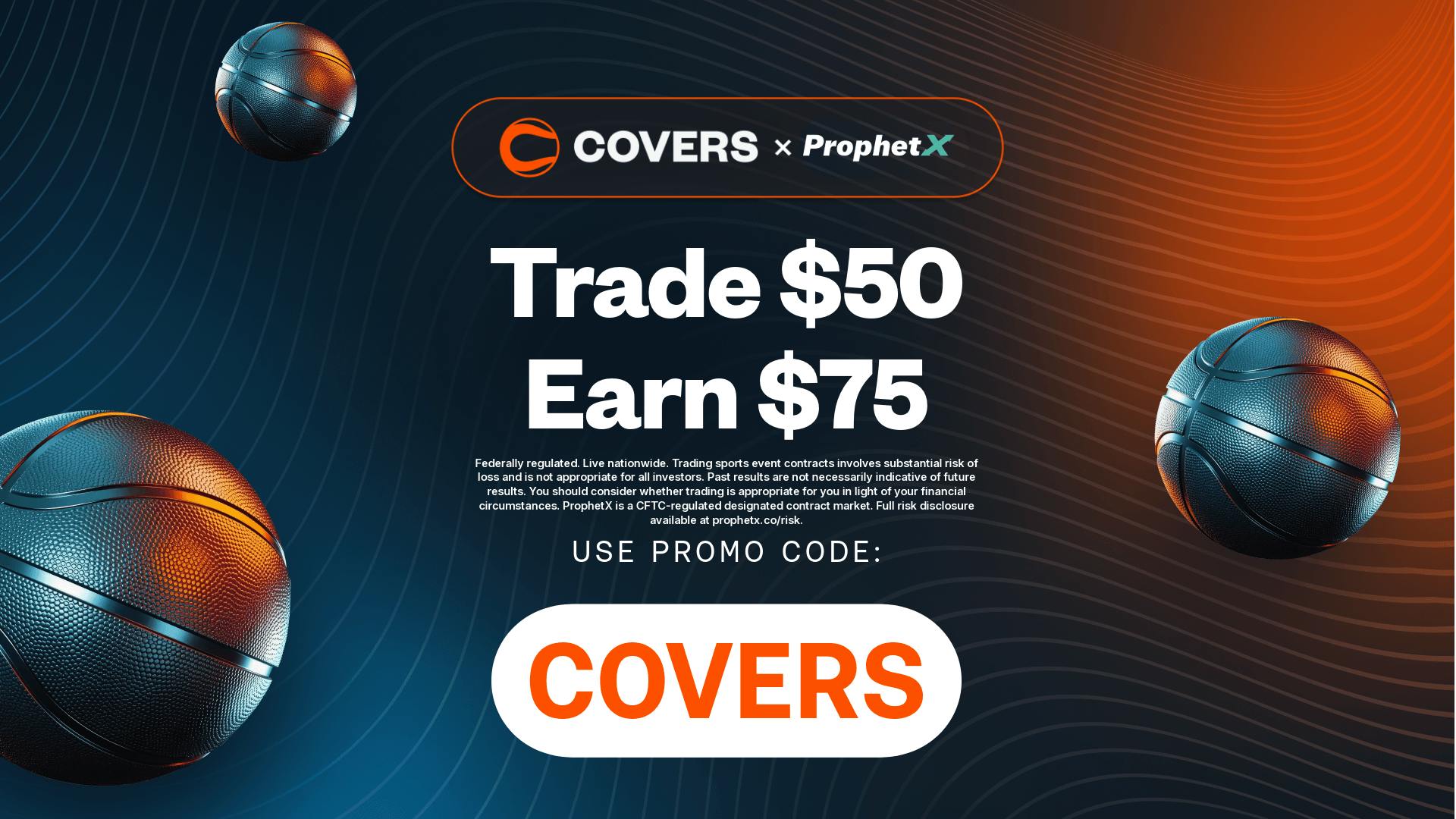 ProphetX Promo Code COVERS: Trade $50 on Wednesday's NBA Games, Get a $75 Bonus for NFL and MLB Trades