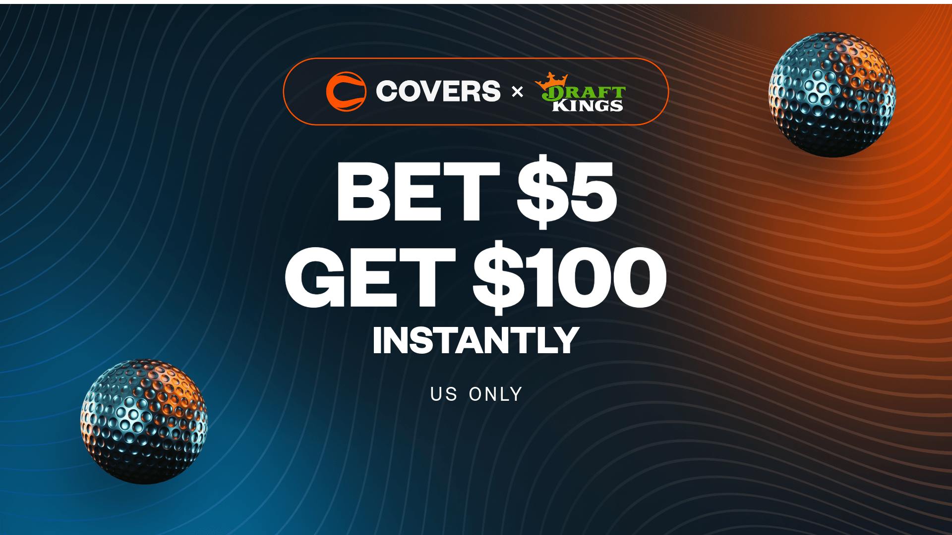 Bet $5, get $100 bonus bets without needing a DraftKings promo code.