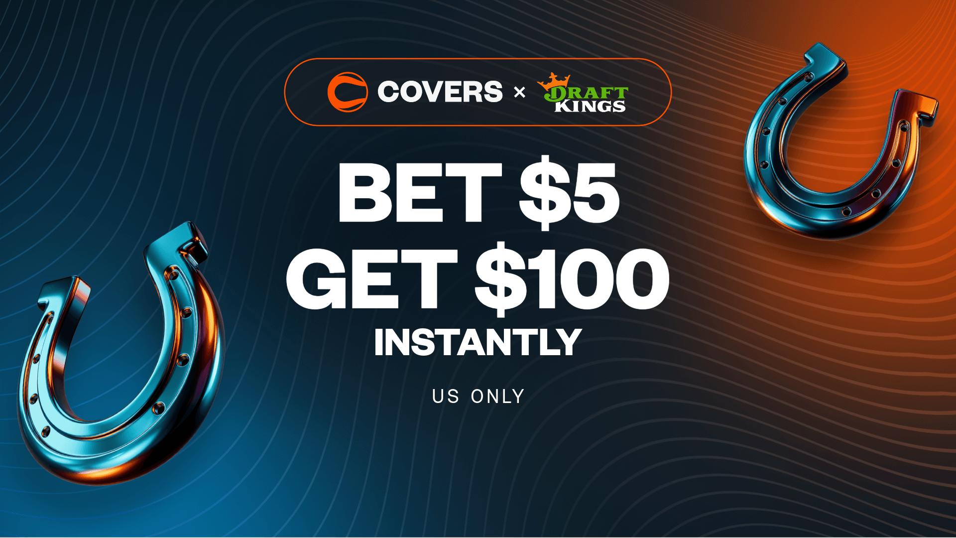 Bet $5, get $100 bonus bets without needing a DraftKings promo code.